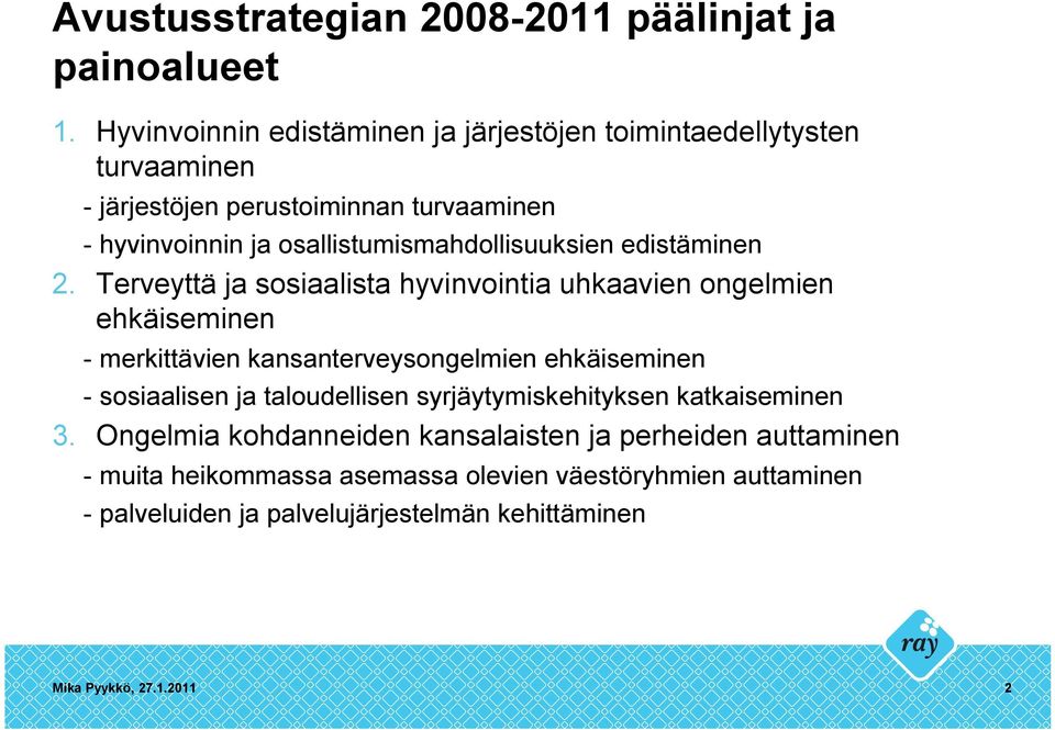 osallistumismahdollisuuksien edistäminen 2.