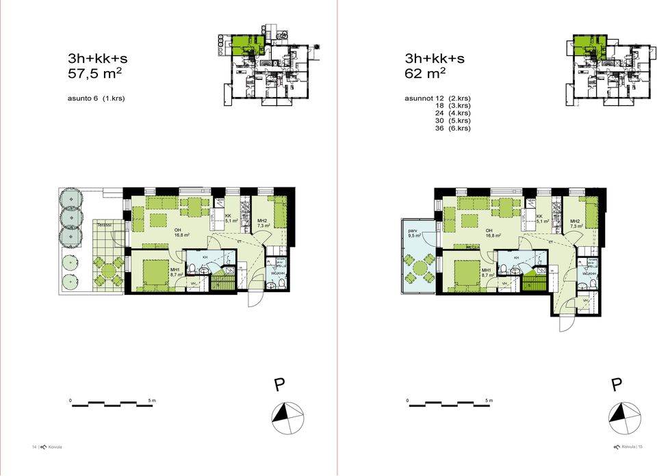 krs) jk/pa jk/pa Terassi OH 16,8 m 2 h=11 KK 5,1 m 2 MH2 7,3 m 2 parv