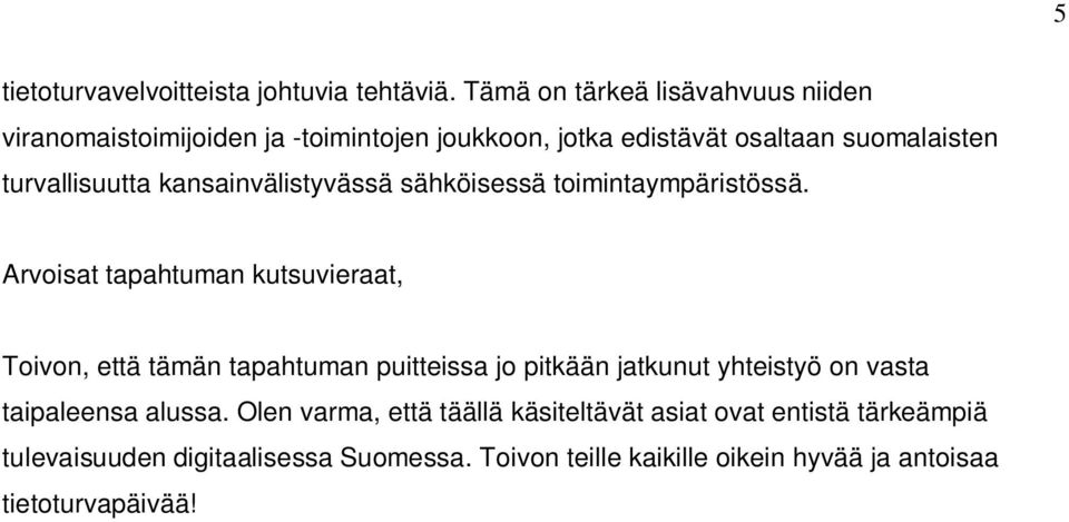 kansainvälistyvässä sähköisessä toimintaympäristössä.