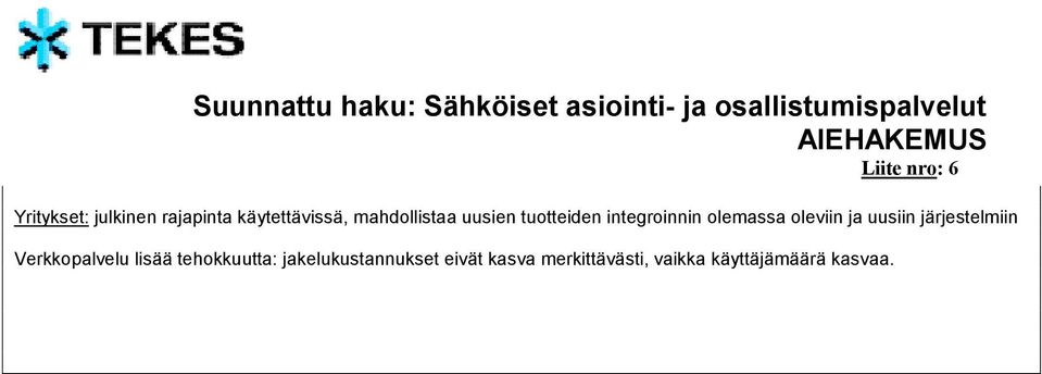 järjestelmiin Verkkopalvelu lisää tehokkuutta: