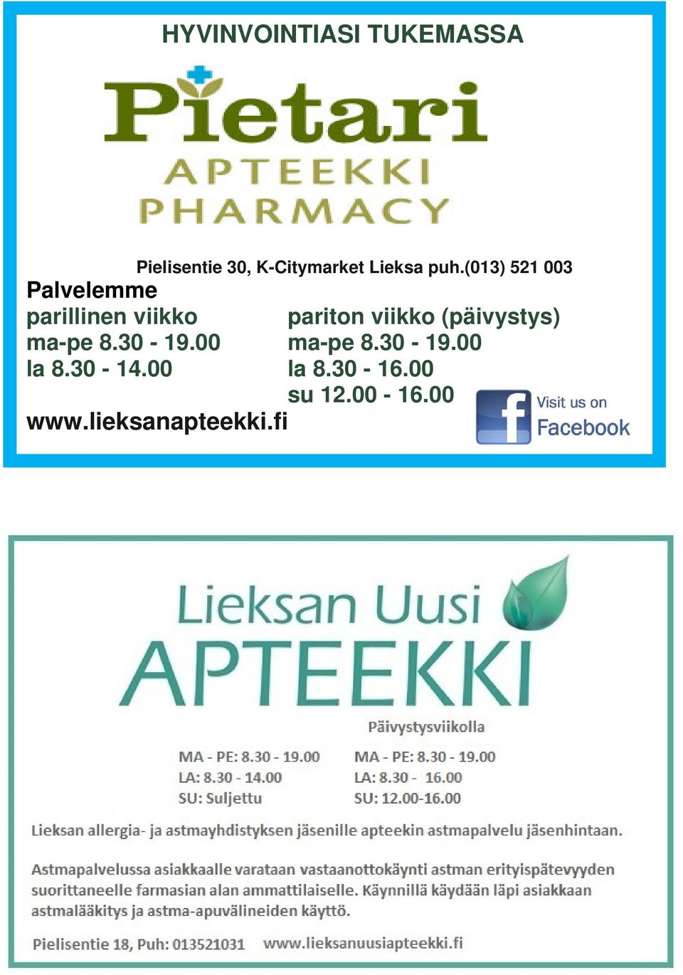 (013) 521 003 Palvelemme parillinen viikko ma-pe 8.30-19.