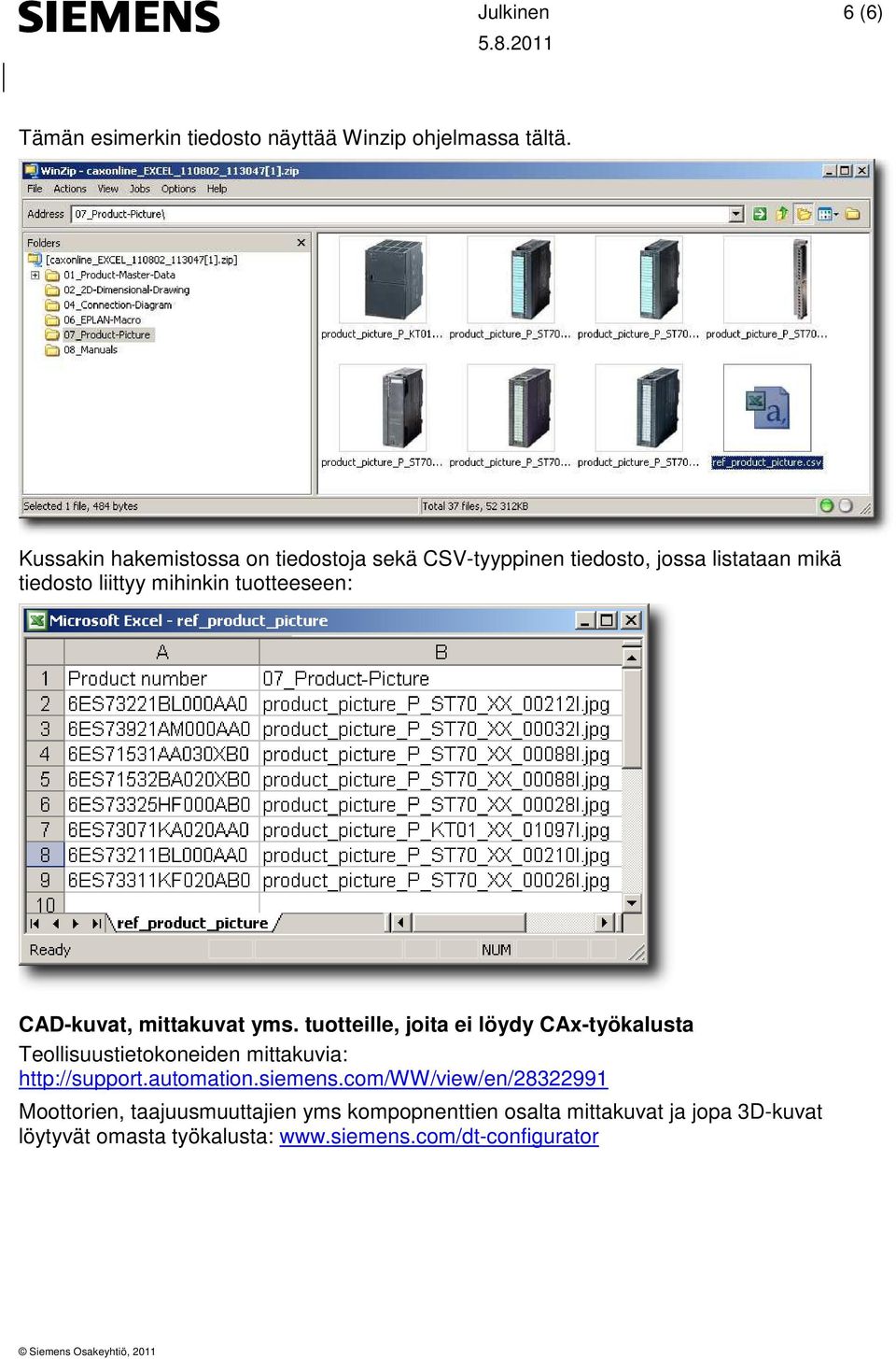 tuotteeseen: CAD-kuvat, mittakuvat yms.