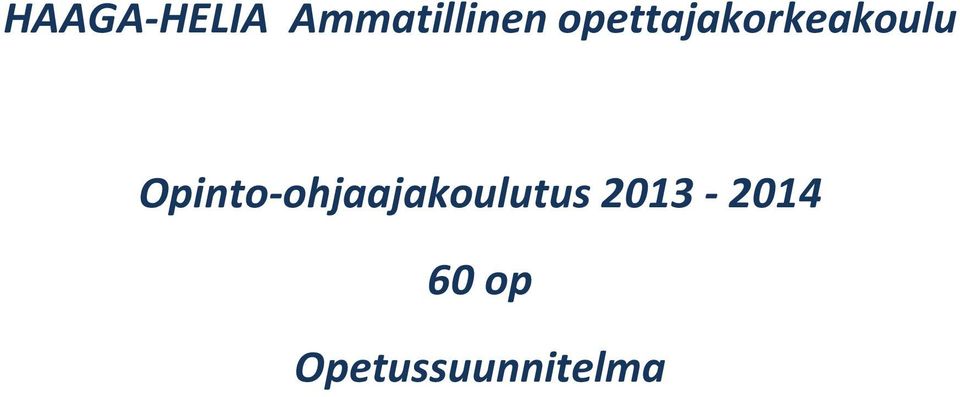 Opinto ohjaajakoulutus