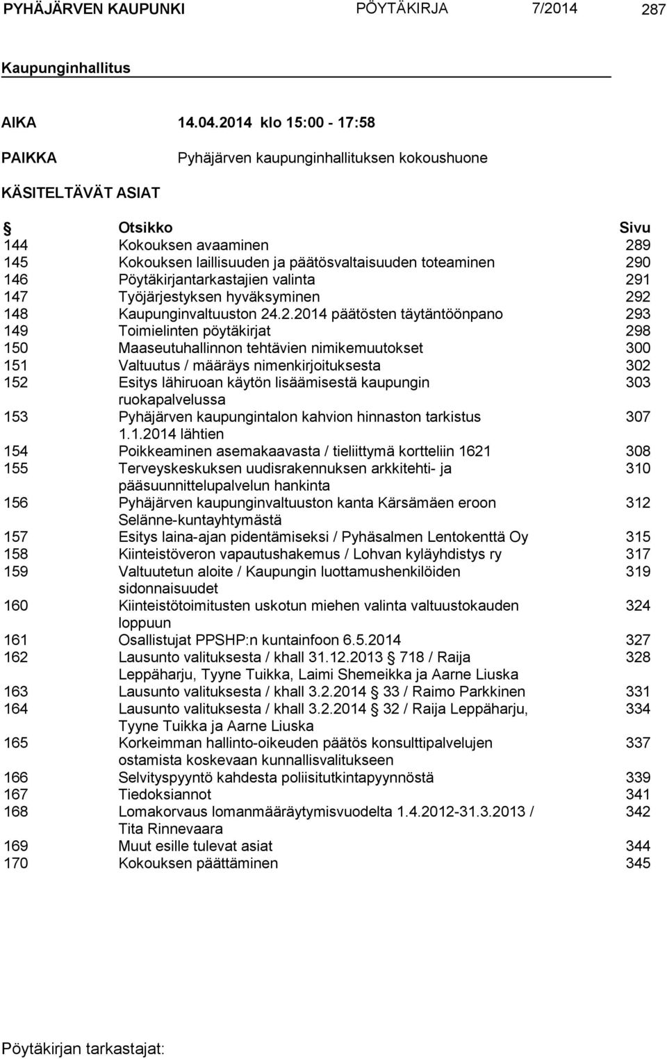 Pöytäkirjantarkastajien valinta 29