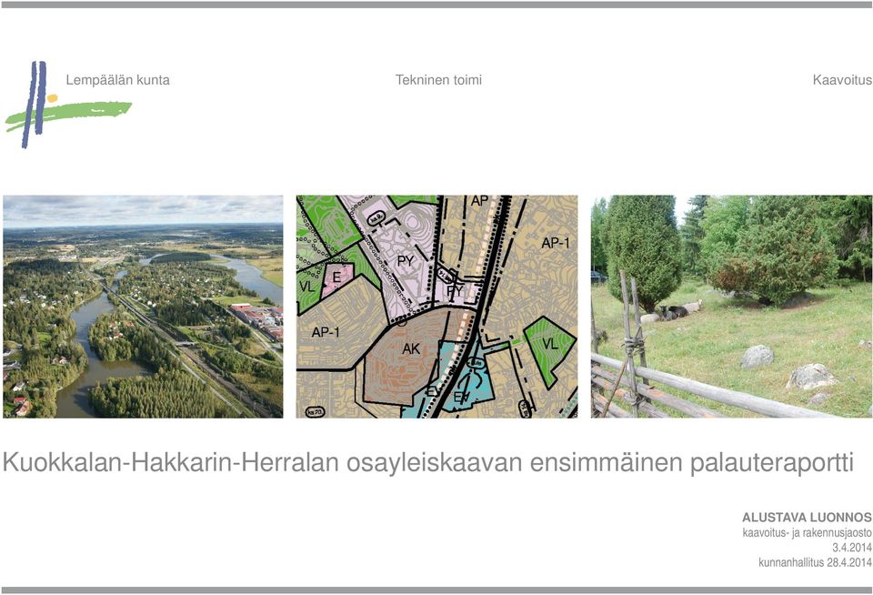 ensimmäinen palauteraportti ALUSTAVA LUONNOS