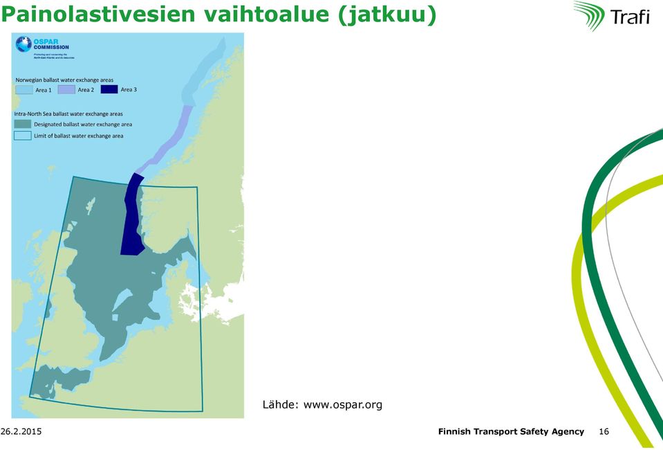 Lähde: www.ospar.org 26