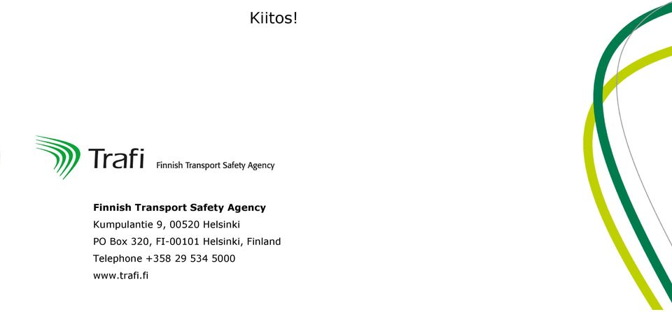 00520 Helsinki PO Box 320, FI-00101 Helsinki,