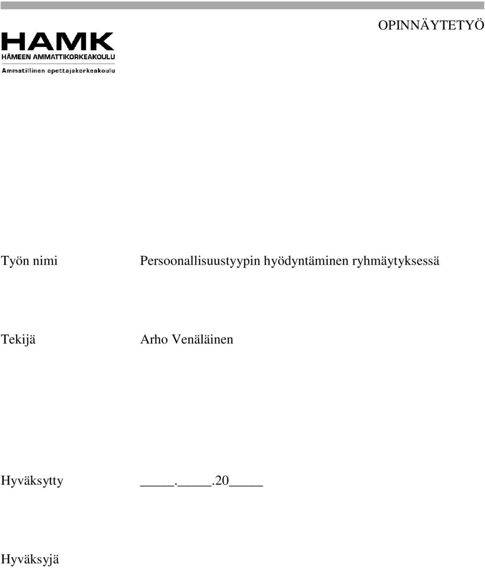 hyödyntäminen ryhmäytyksessä