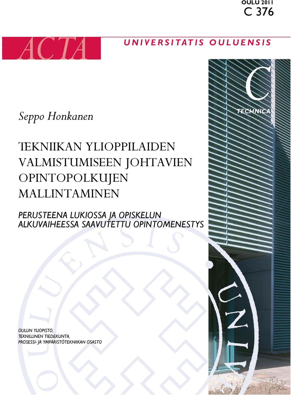 MALLINTAMINEN PERUSTEENA LUKIOSSA JA OPISKELUN ALKUVAIHEESSA SAAVUTETTU