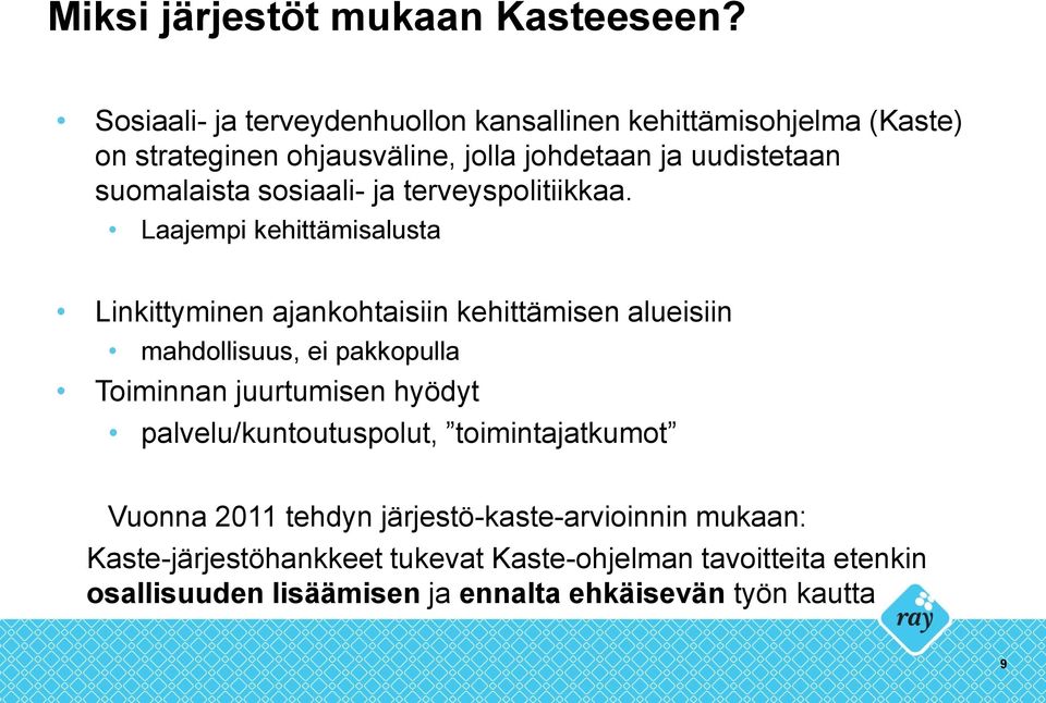 sosiaali- ja terveyspolitiikkaa.