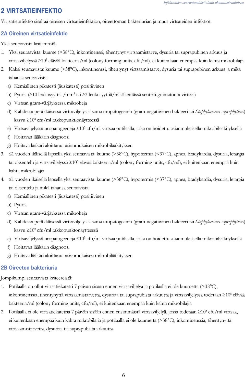 enempää kuin kahta mikrobilajia 2.