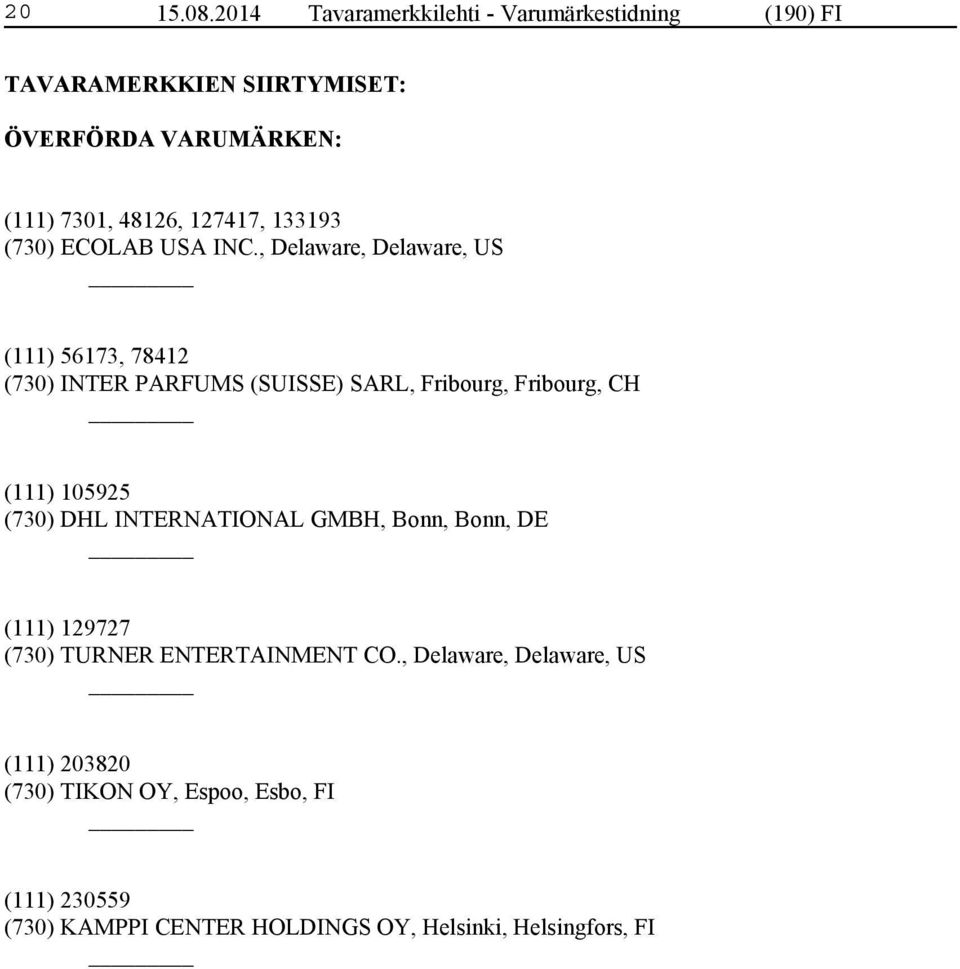 127417, 133193 (730) ECOLAB USA INC.