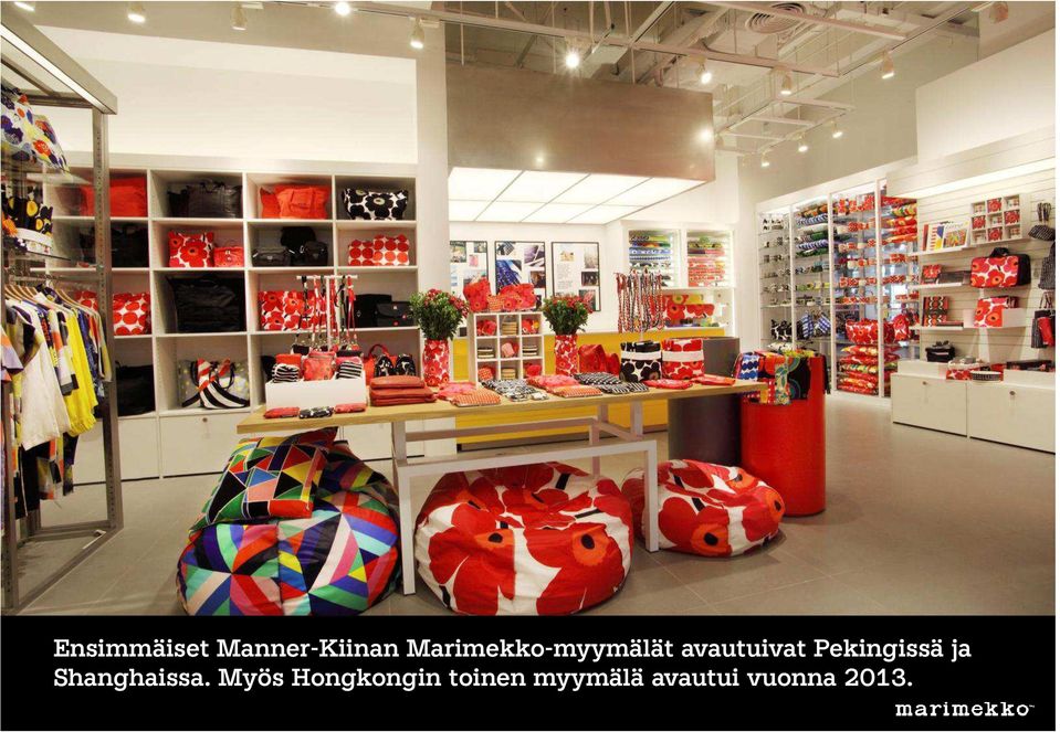 Pekingissä ja Shanghaissa.
