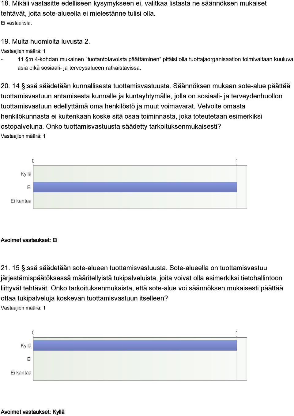 14 :ssä säädetään kunnallisesta tuottamisvastuusta.