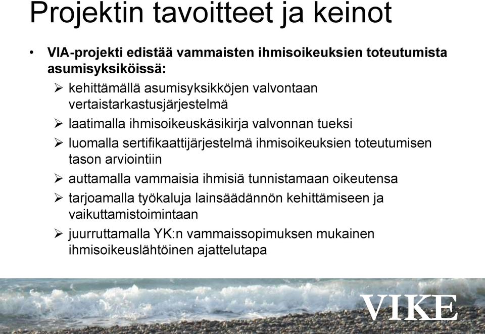 sertifikaattijärjestelmä ihmisoikeuksien toteutumisen tason arviointiin auttamalla vammaisia ihmisiä tunnistamaan oikeutensa