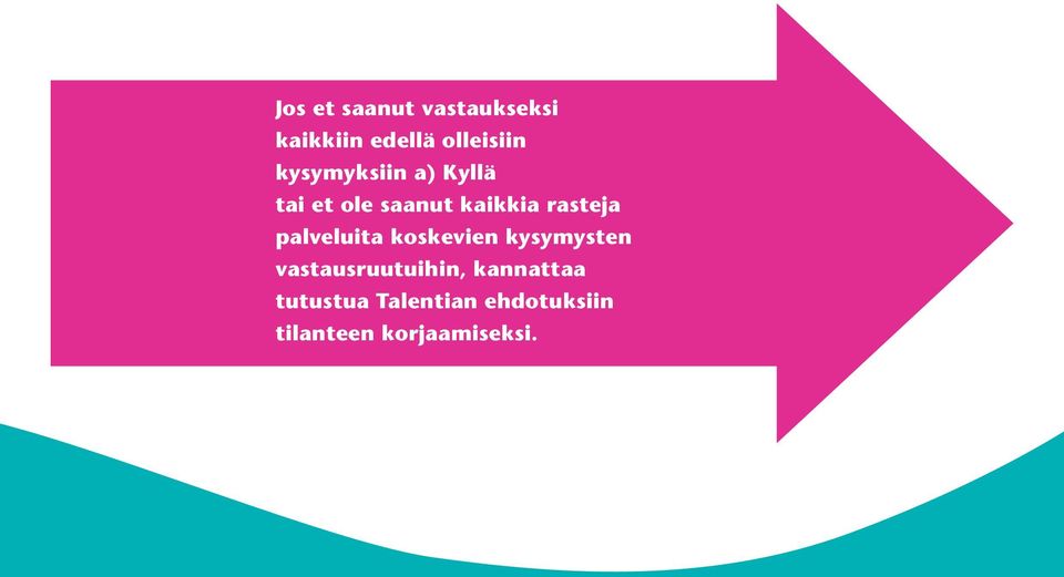 palveluita koskevien kysymysten vastausruutuihin,