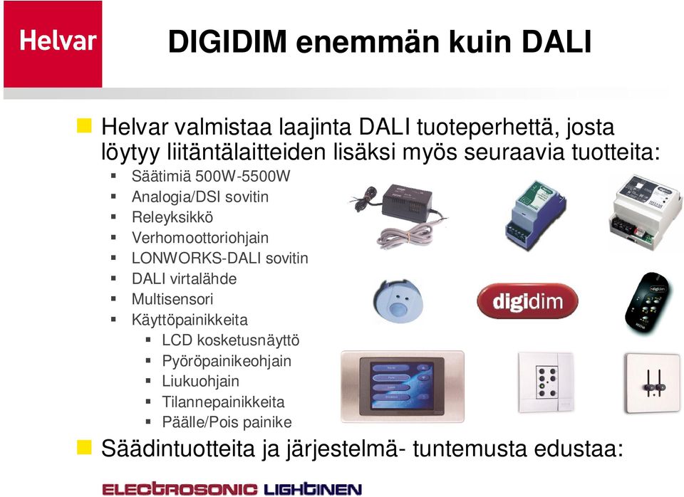 Verhomoottoriohjain LONWORKS-DALI sovitin DALI virtalähde Multisensori Käyttöpainikkeita LCD