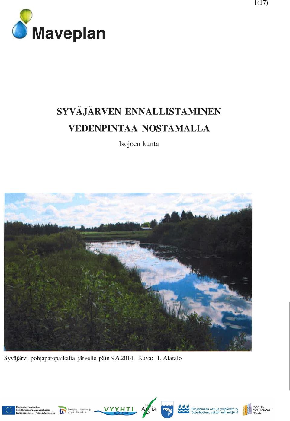 NOSTAMALLA Isojoen kunta Syväjärvi