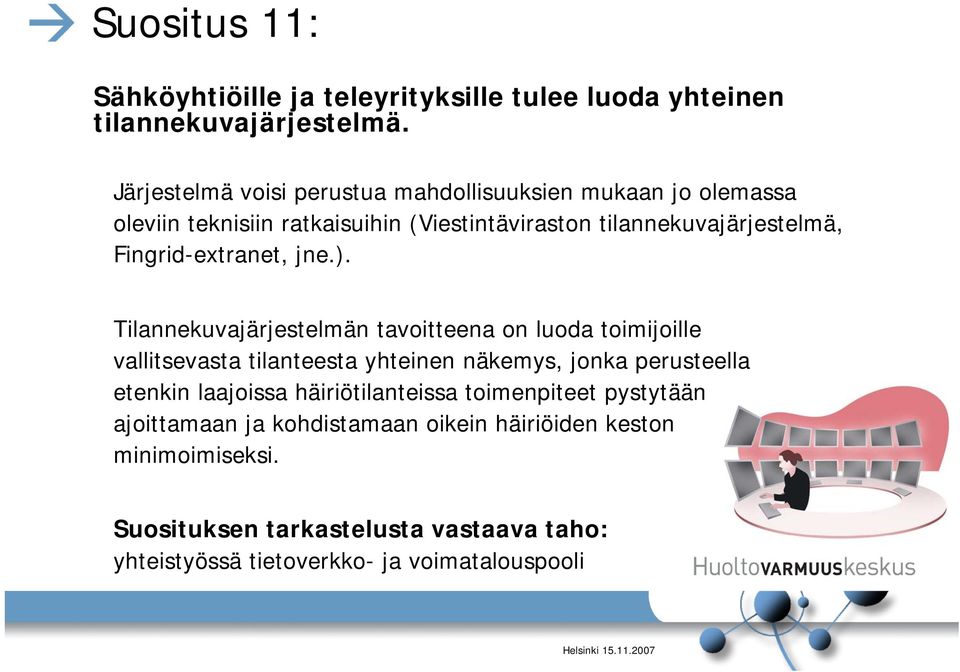 Fingrid-extranet, jne.).