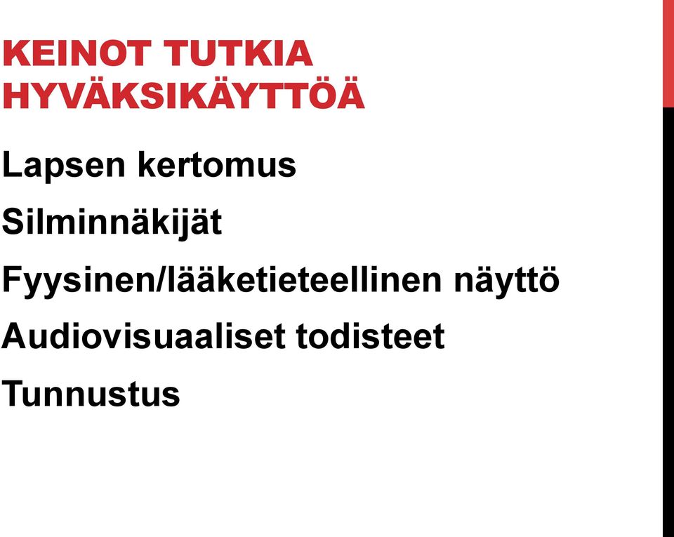 Fyysinen/lääketieteellinen