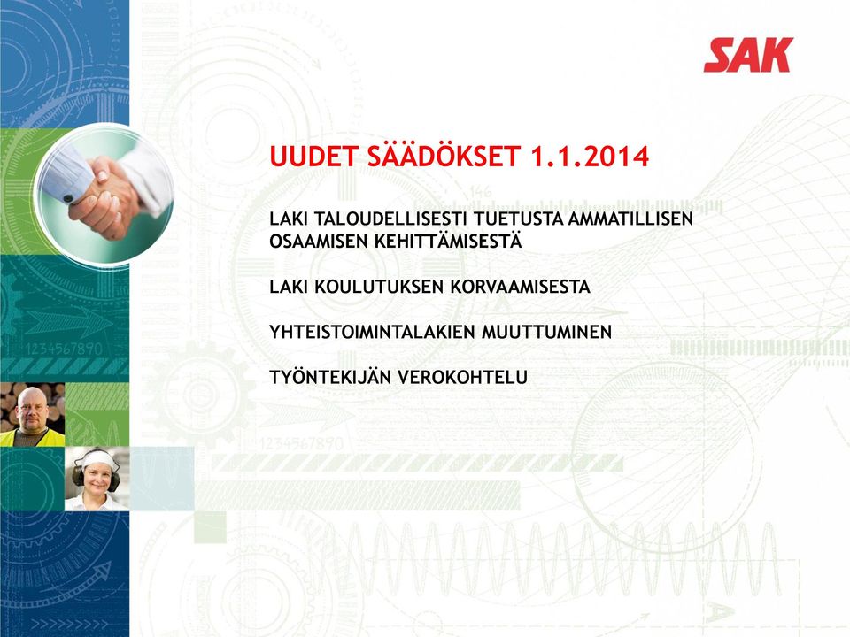 AMMATILLISEN OSAAMISEN KEHITTÄMISESTÄ LAKI