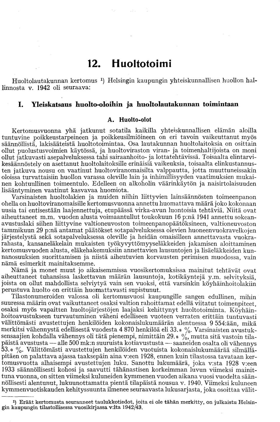 lakisääteistä huoltotoimintaa.