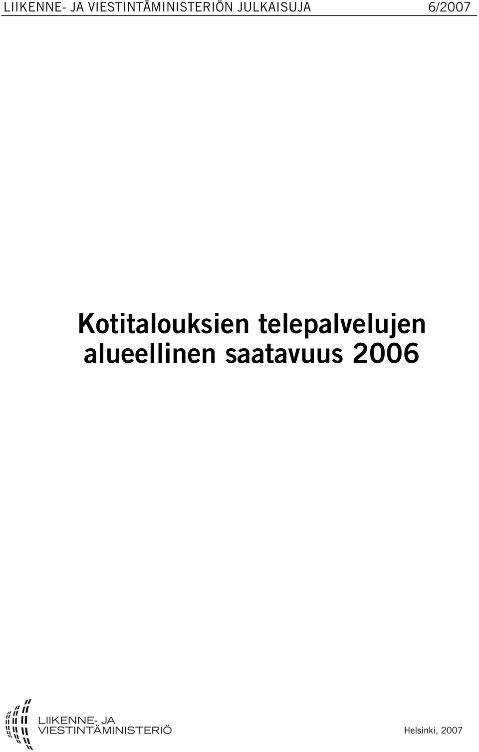 JULKAISUJA 6/2007