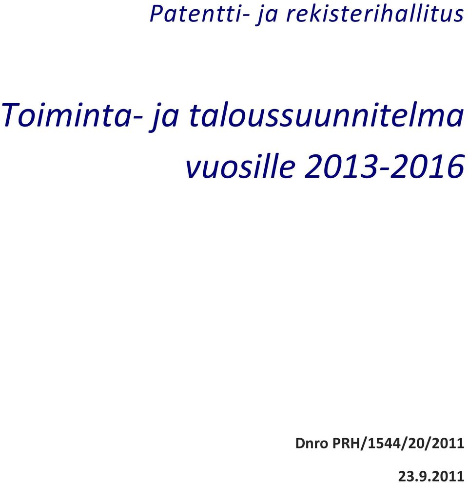 ja taloussuunnitelma