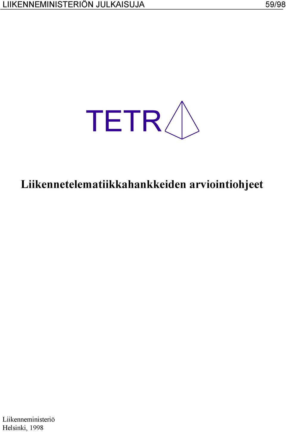 Liikennetelematiikkahankkeiden