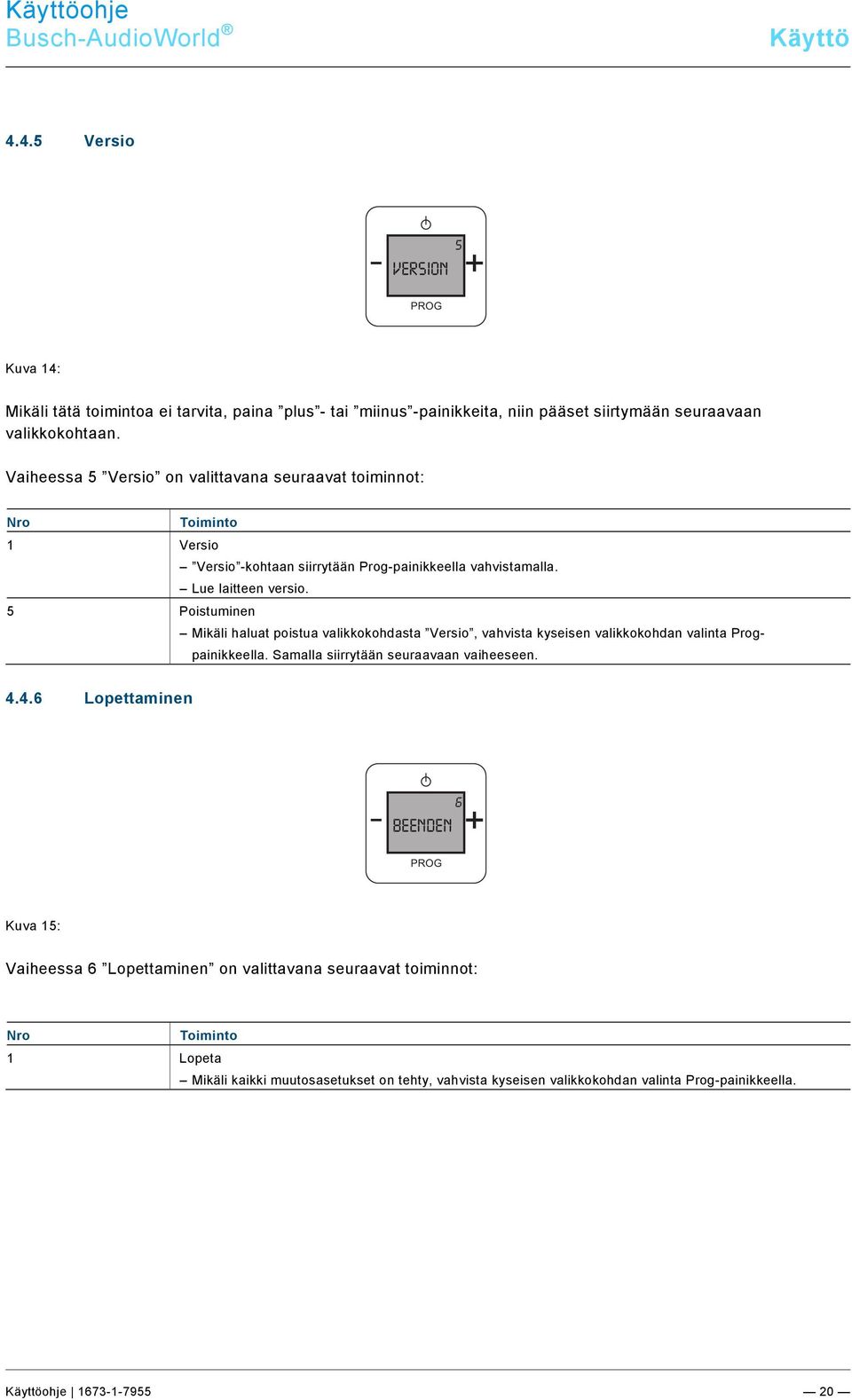 docx @ 202776 @ @ 1 Pos: 62 /#Neustruktur#/Online-Dokumentation (+KNX)/Steuermodule - Online-Dokumentation (--> Für alle Dokumente <--)/++++++++++++ Seitenumbruch ++++++++++++ @ 9\mod_1268898668093_0.