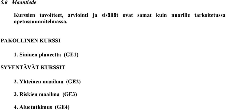 Yhteinen maailma (GE2) 3.