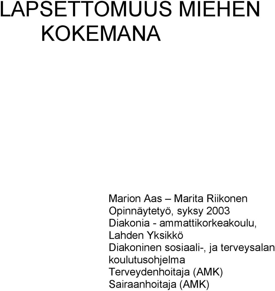 Lahden Yksikkö Diakoninen sosiaali-, ja terveysalan