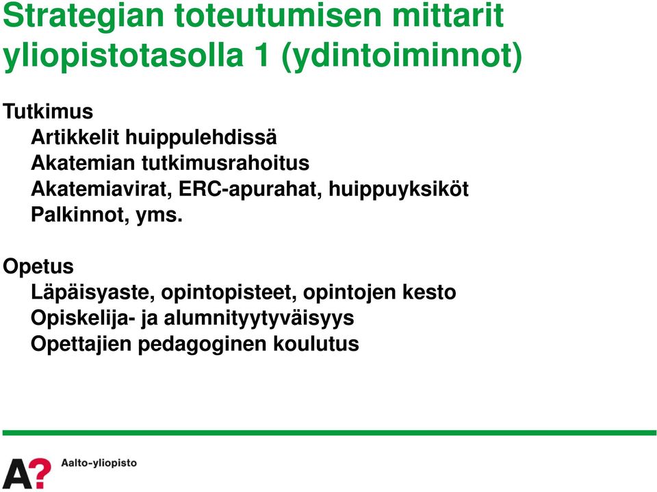 ERC-apurahat, huippuyksiköt Palkinnot, yms.