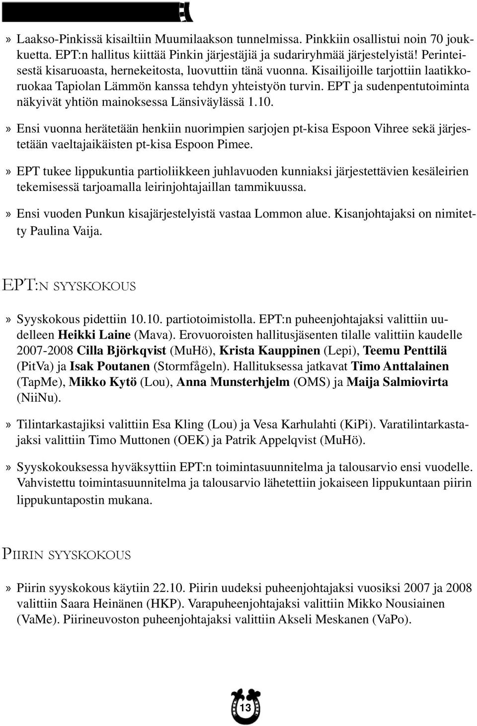 EPT ja sudenpentutoiminta näkyivät yhtiön mainoksessa Länsiväylässä 1.10.