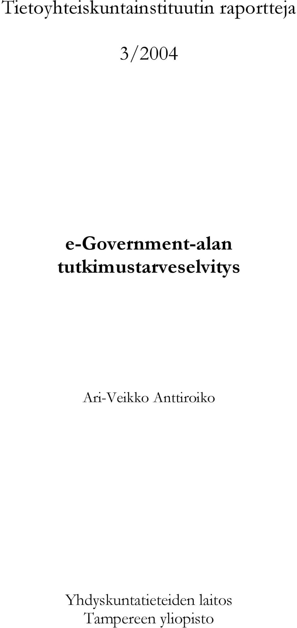 tutkimustarveselvitys Ari-Veikko