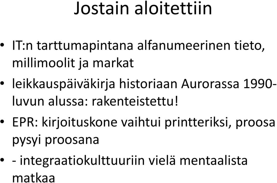 luvun alussa: rakenteistettu!