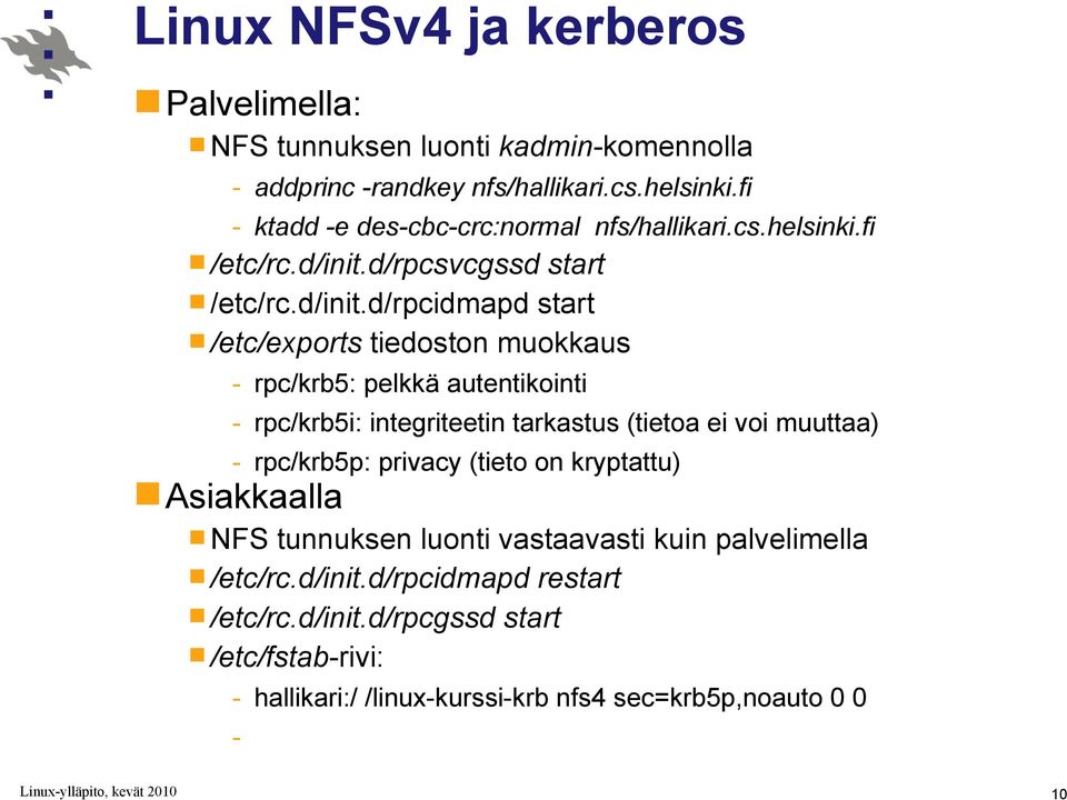 d/rpcsvcgssd start /etc/rc.d/init.