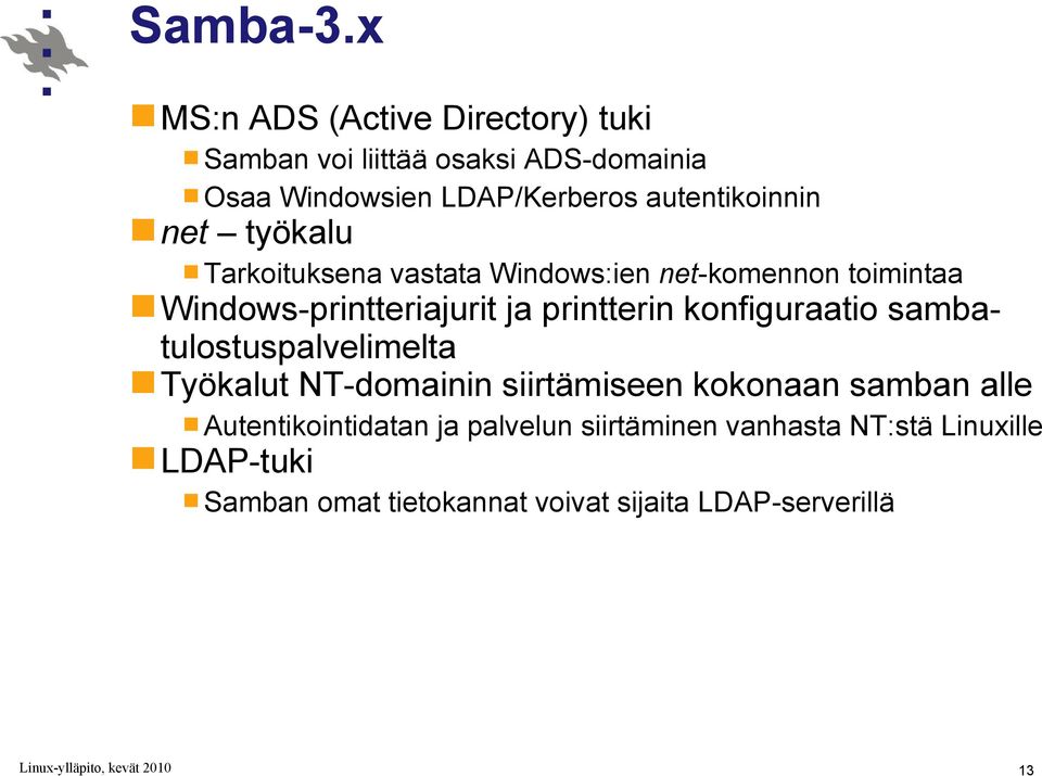autentikoinnin net työkalu Tarkoituksena vastata Windows:ien net-komennon toimintaa Windows-printteriajurit ja
