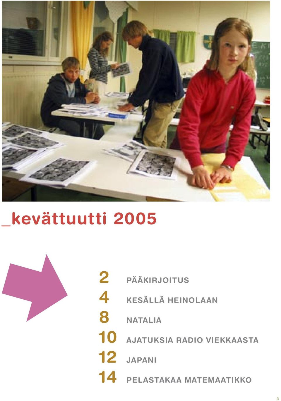 AJATUKSIA RADIO VIEKKAASTA 12