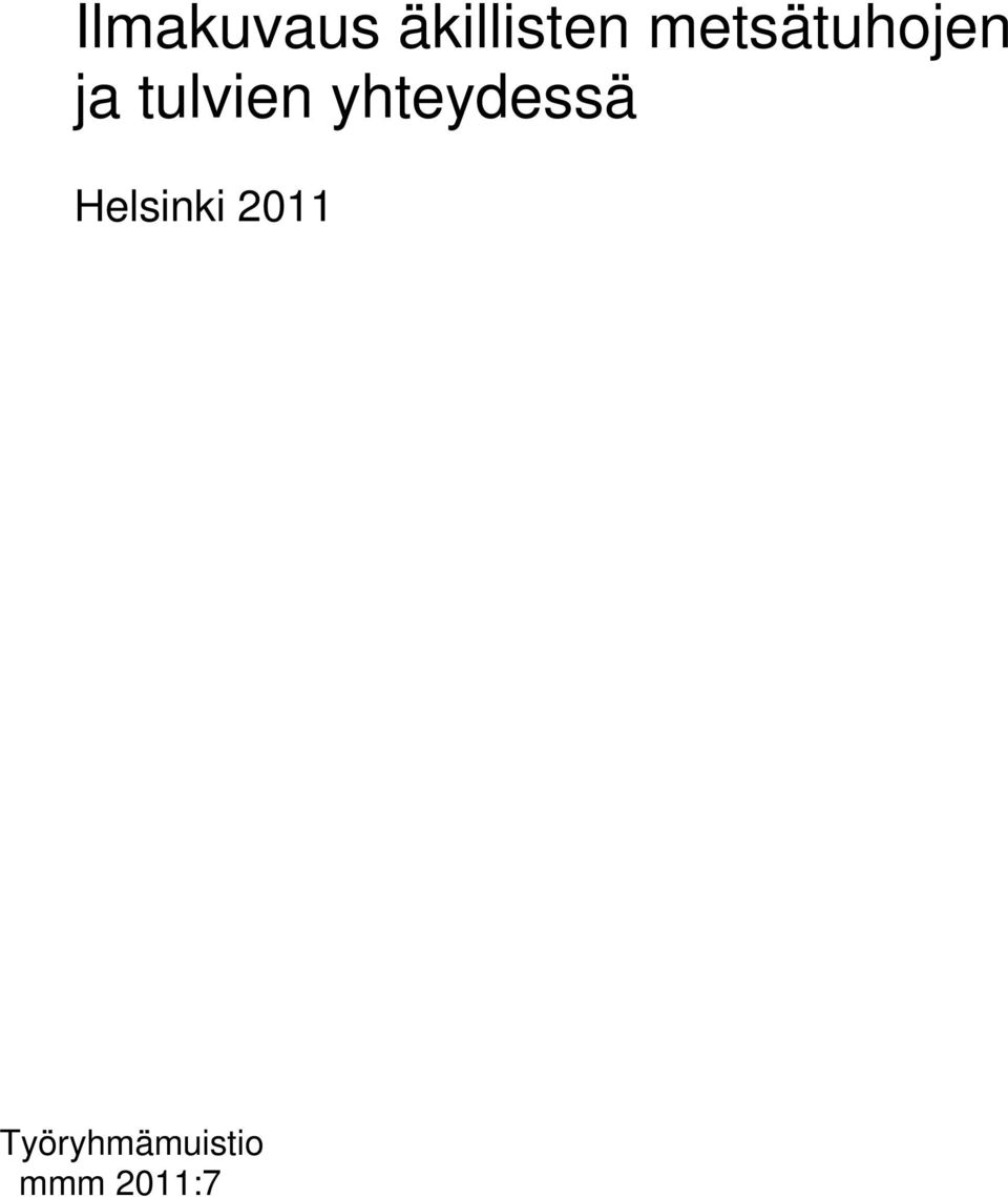 yhteydessä Helsinki 2011