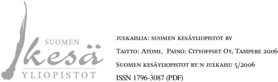 Tampere 2006 Suomen kesäyliopistot