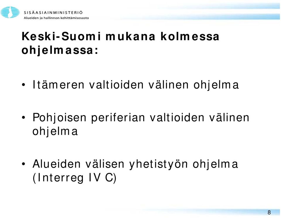 Pohjoisen periferian valtioiden välinen