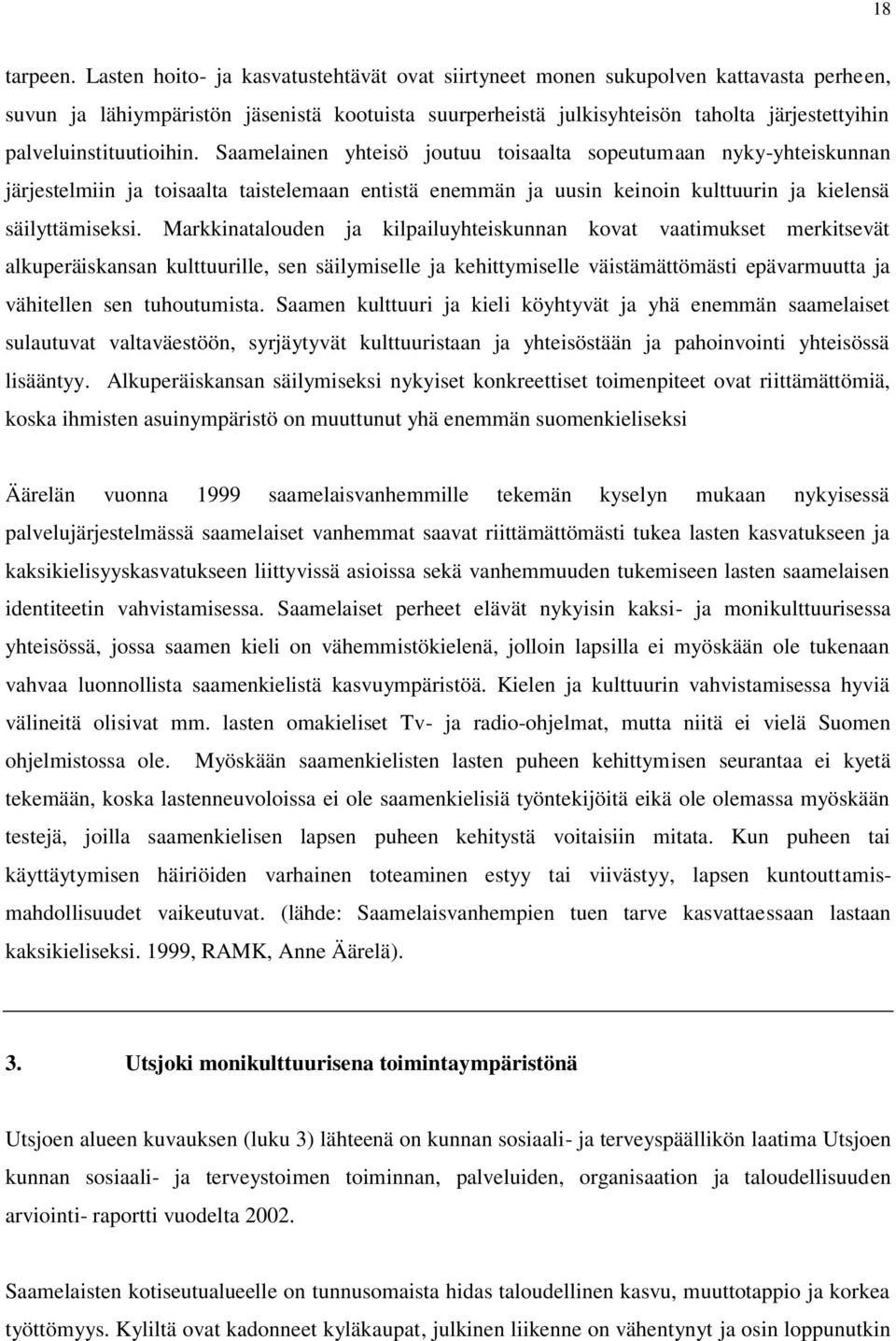 palveluinstituutioihin.