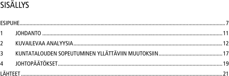 .. 12 3 KUNTATALOUDEN SOPEUTUMINEN