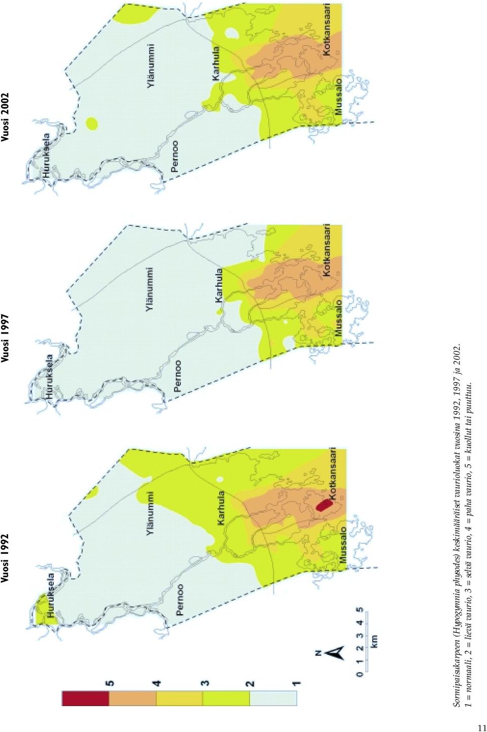 vuosina 1992, 1997 ja 22.
