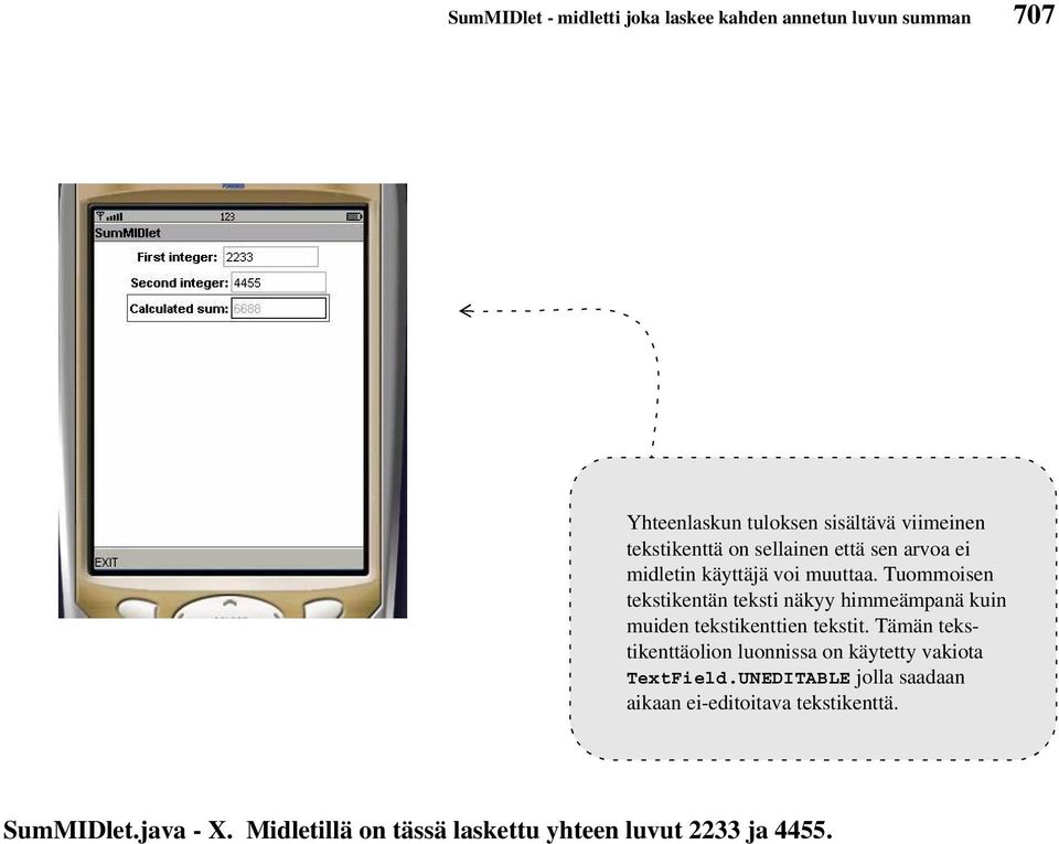 Tuommoisen tekstikentän teksti näkyy himmeämpanä kuin muiden tekstikenttien tekstit.