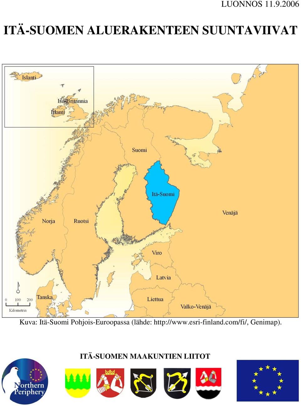 Kuva: Itä-Suomi Pohjois-Euroopassa (lähde: