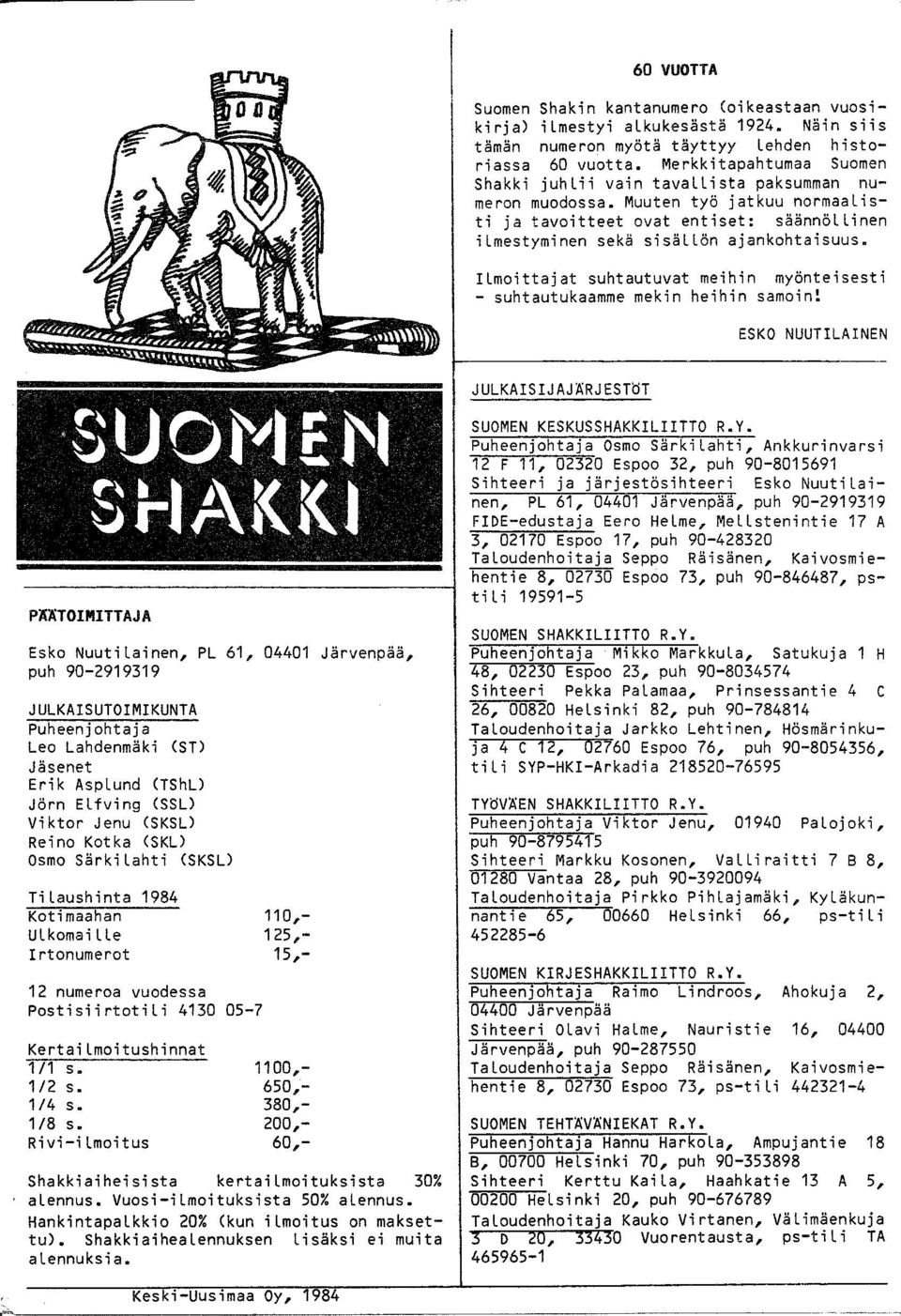ILmoittajat suhtautuvat meihin myönteisesti - suhtautukaamme mekin heihin samoin!