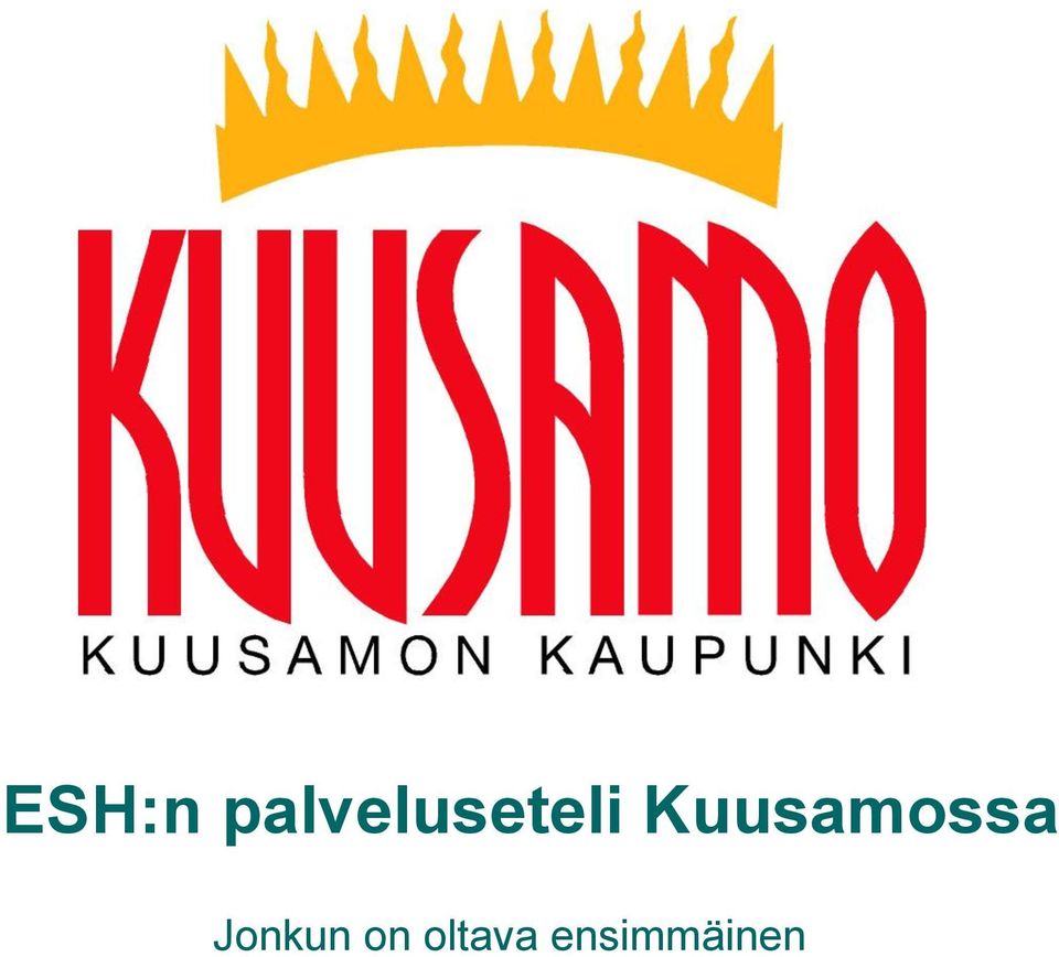 Kuusamossa