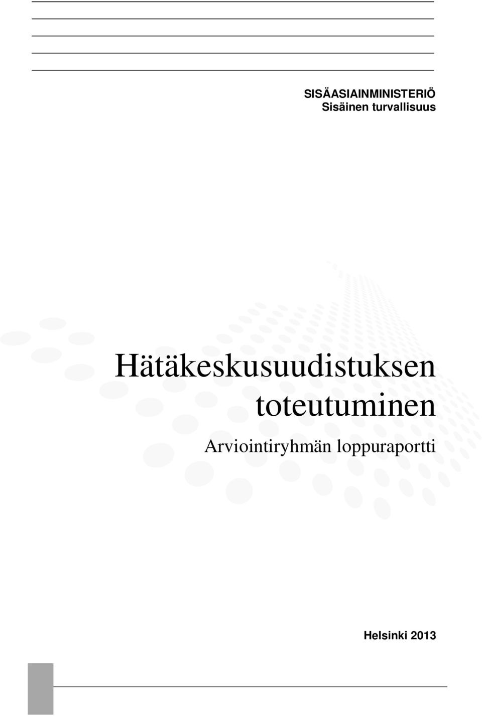 Hätäkeskusuudistuksen